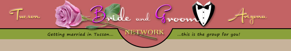 Tucson Bride & Groom Network